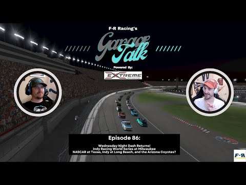 F-R Racing's Garage Talk - Wed Night Dash Return, NASCAR at Texas, The Relo of the Arizona Coyotes?