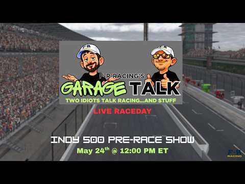 Garage Talk LIVE Raceday - 2026 Indy 500 Pre-Race Show