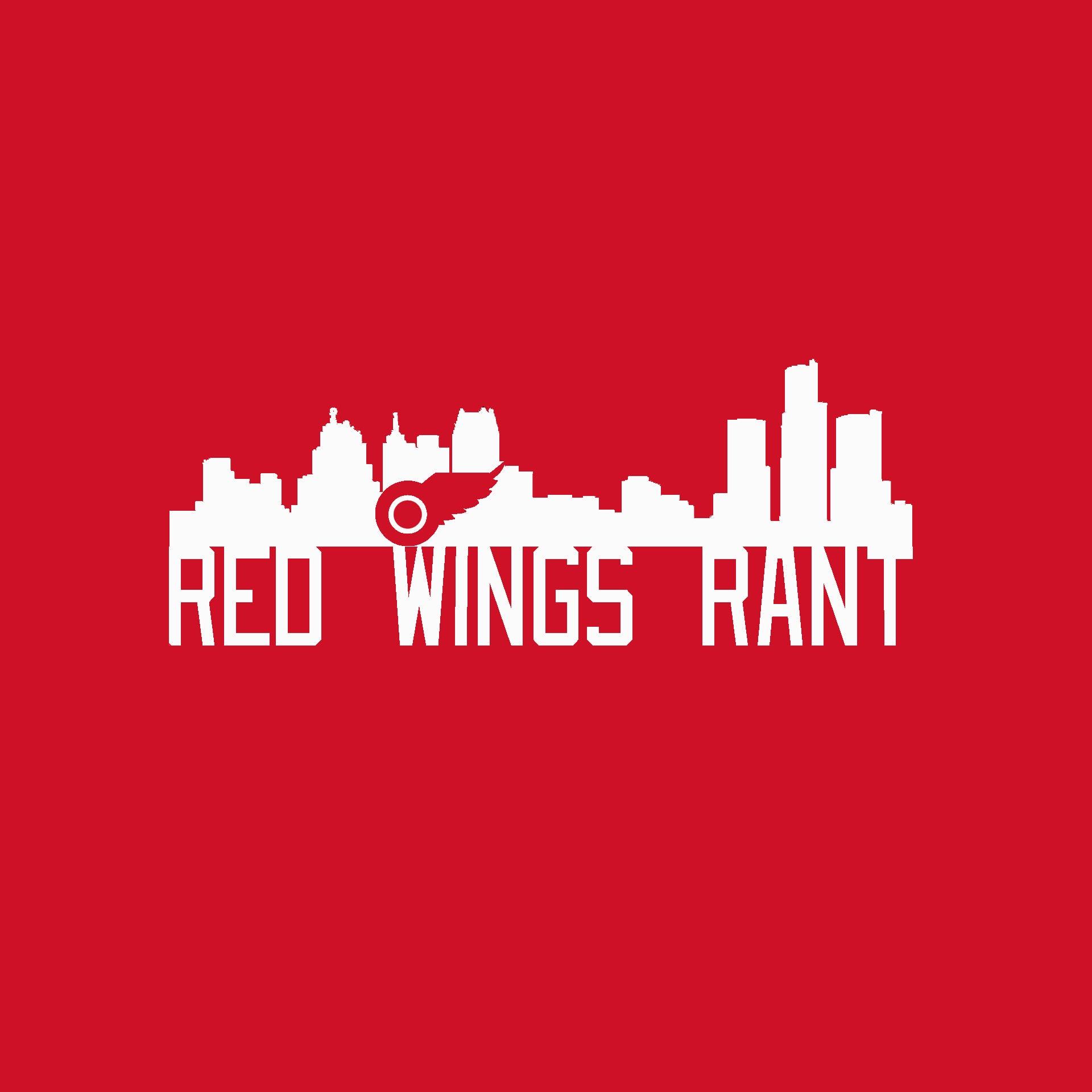 Red Wings Rant - Episode 301 Season 5 Featured Image